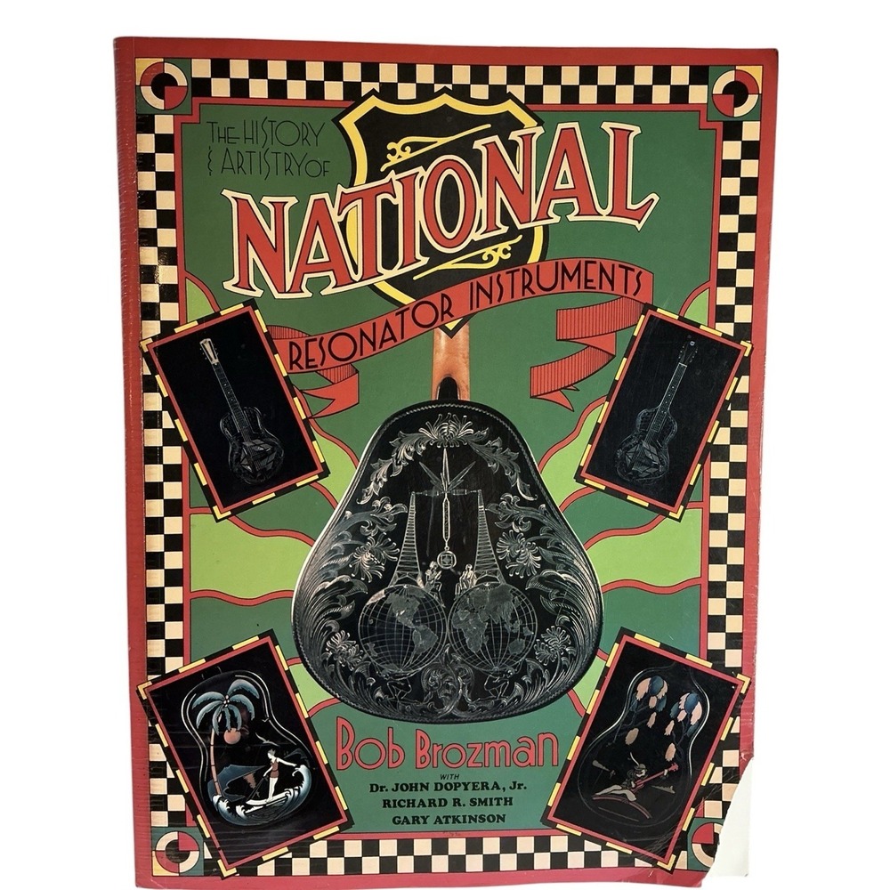History & Artistry National Resonator Instruments Bob Brozman Book
